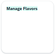 Manage Flavors’